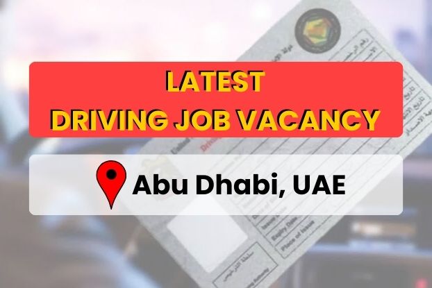 Driver Job Vacancy in Abu Dhabi