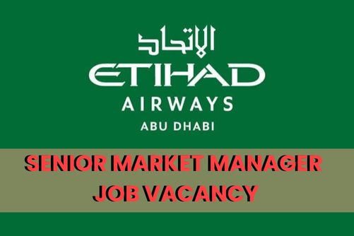 Senior Market Manager Etihad Airways