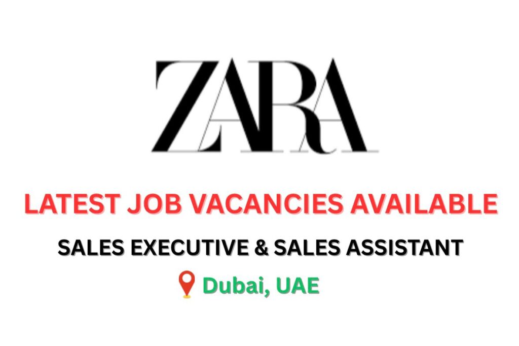 Zara Dubai Careers 2025