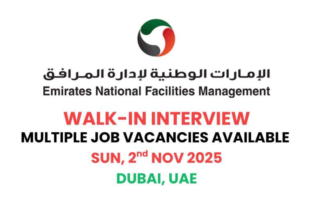 Emirates National Facilities Management Walk-in Interview 2025