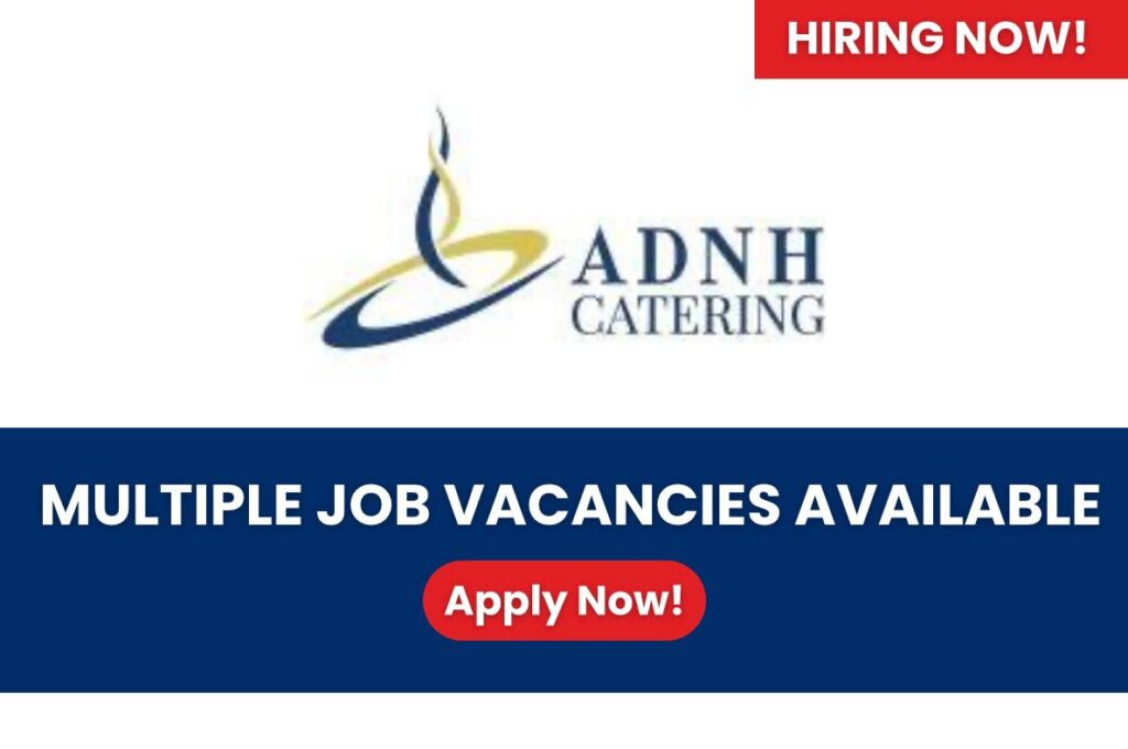 ADNH Catering Careers Walk-in interview