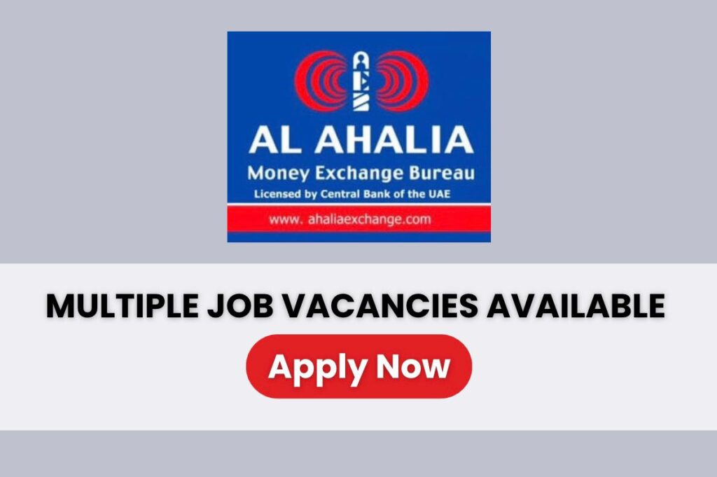 Al Ahalia Money Exchange career - job vacancies
