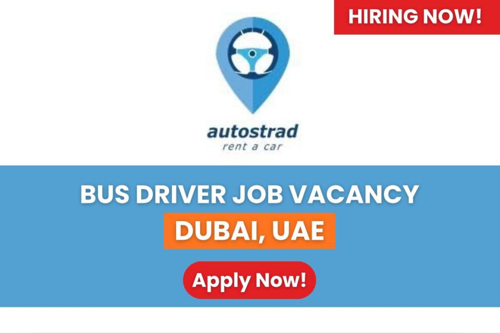 Autostrad Rent A Car Careers 2025- Bus Driver Job Vacancy in Dubai, UAE