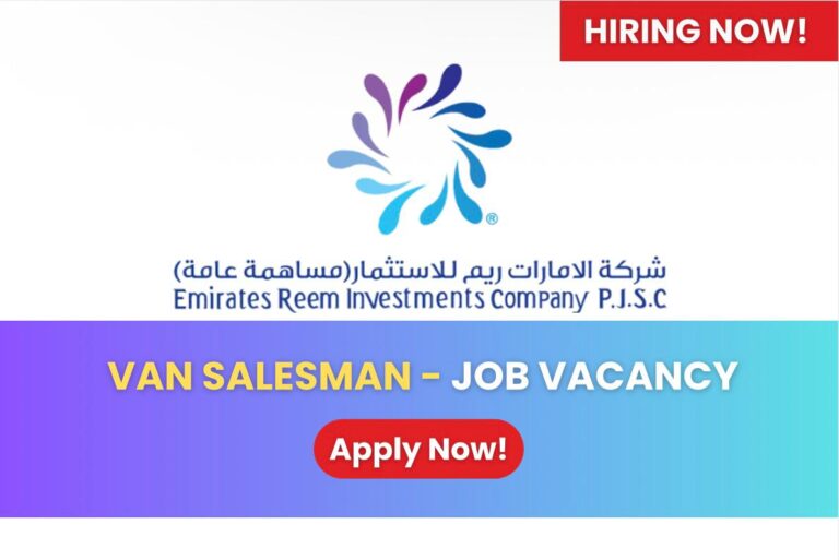 Emirates Reem Investments Company PJSC - Van Salesman Job Hiring in Dubai