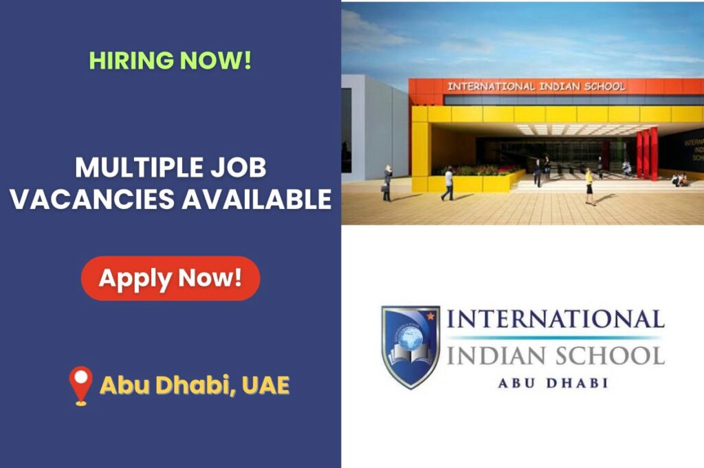 International Indian School Abu Dhabi job vacancies 2025