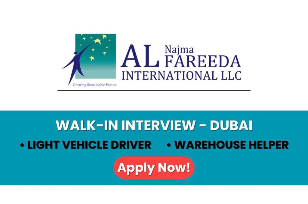 Al Najma Al Fareeda Walk-in Interviews in Dubai 2026