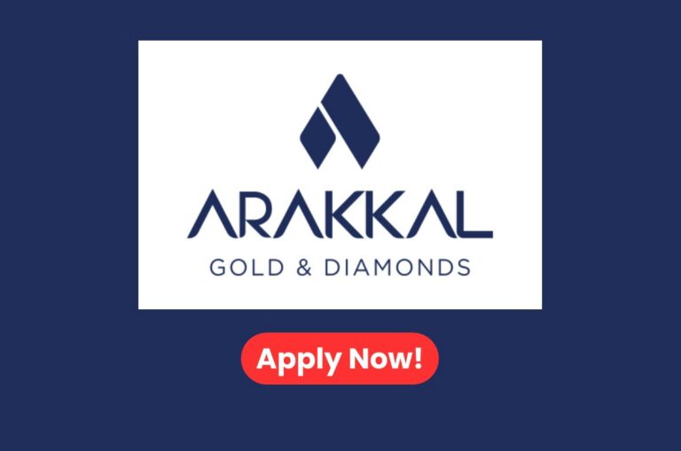 Arakkal Gold & Diamonds Careers job vacancies