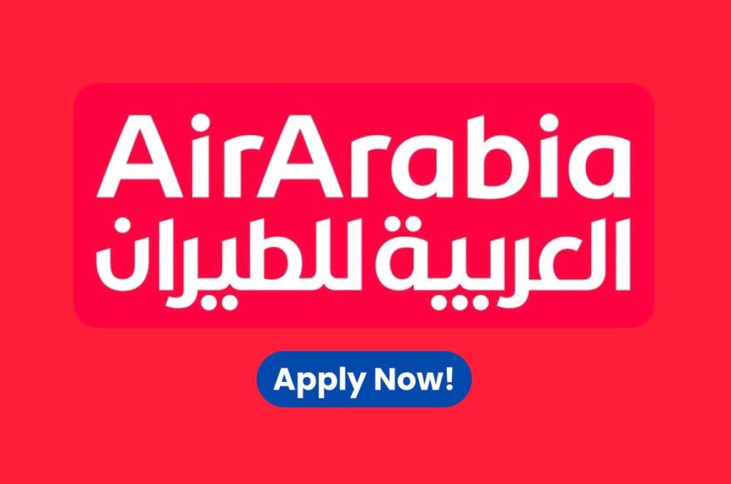 Air Arabia Careers 2026 Job Vacancy in UAE - Apply Today