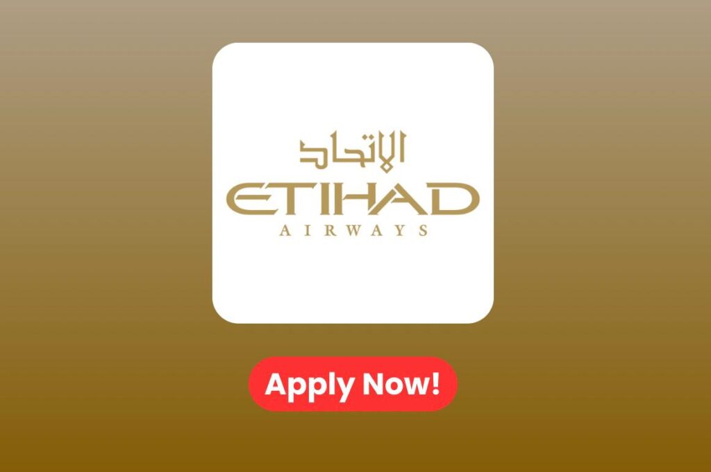 Etihad Airways Career 2026 ob Vacancies in Abu Dhabi
