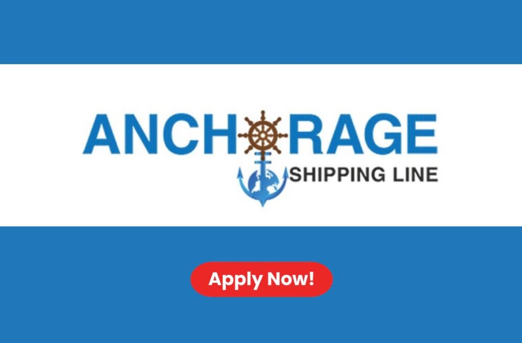 Anchorage Shipping Line Job Vacancies in Dubai