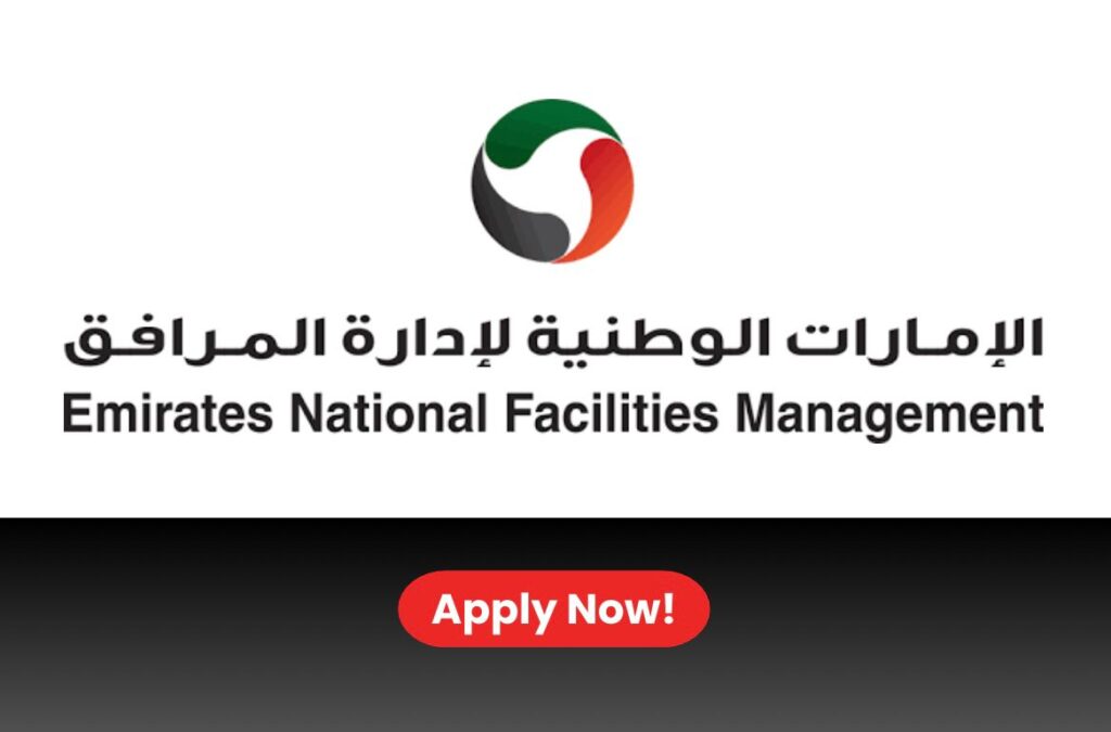 Emirates National Facilities Management Careers 2026: Job Openings in UAE