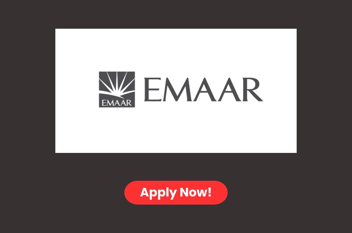 EMAAR Properties Careers 2026: Multiple Job Vacancies in UAE