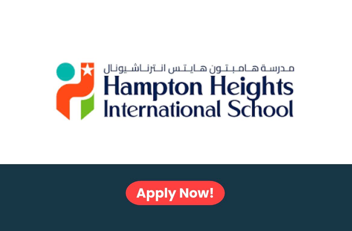 Hampton Heights International Careers 2026: Multiple Job Vacancies in Dubai, UAE