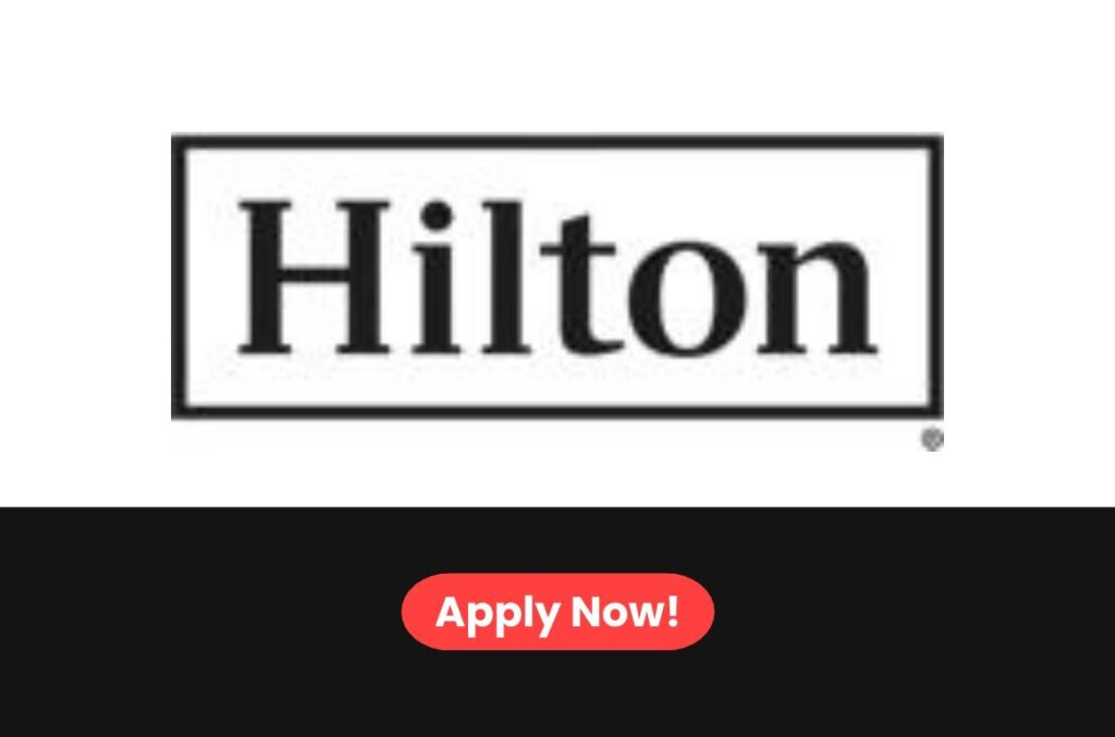Hilton Group Careers 2026: multiple Job Vacancies in UAE