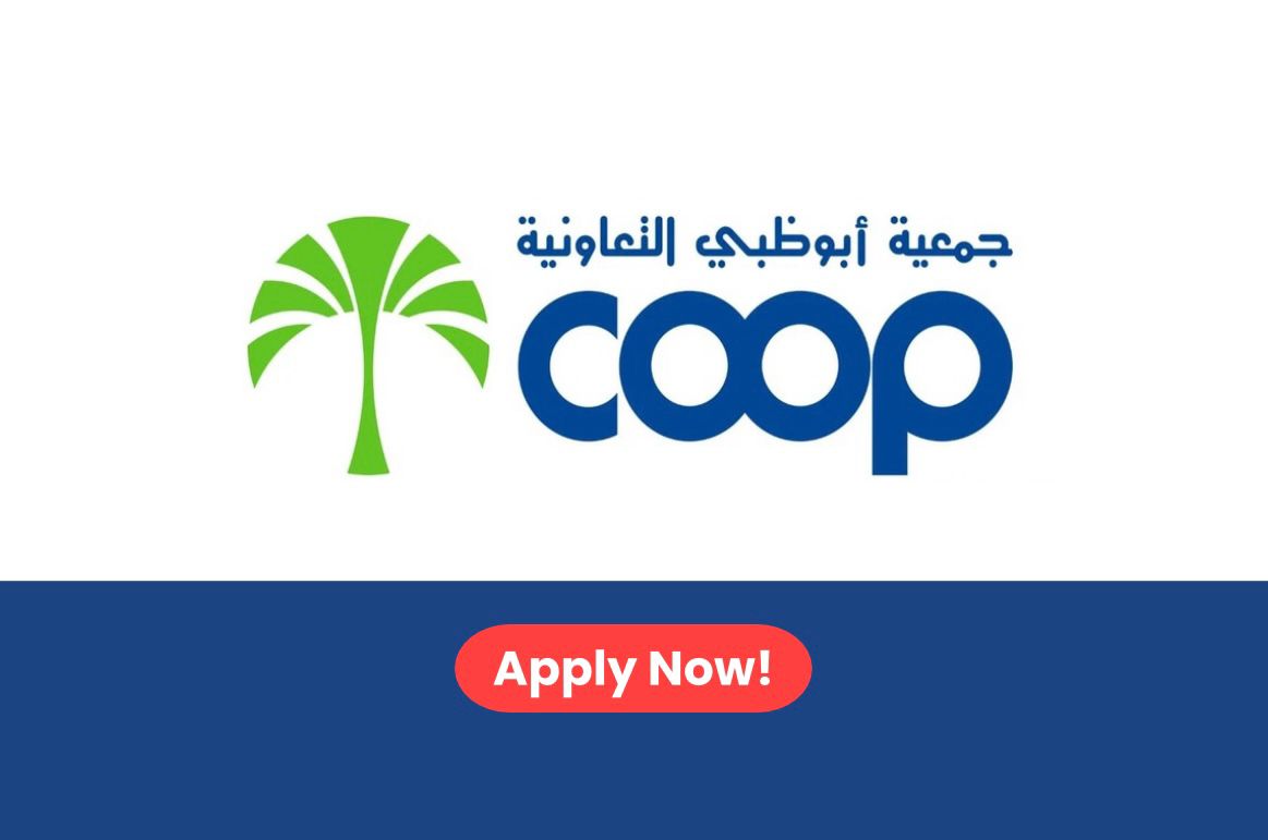 Abu Dhabi Coop Careers 2026: Walk in Interview in Abu Dhabi, UAE
