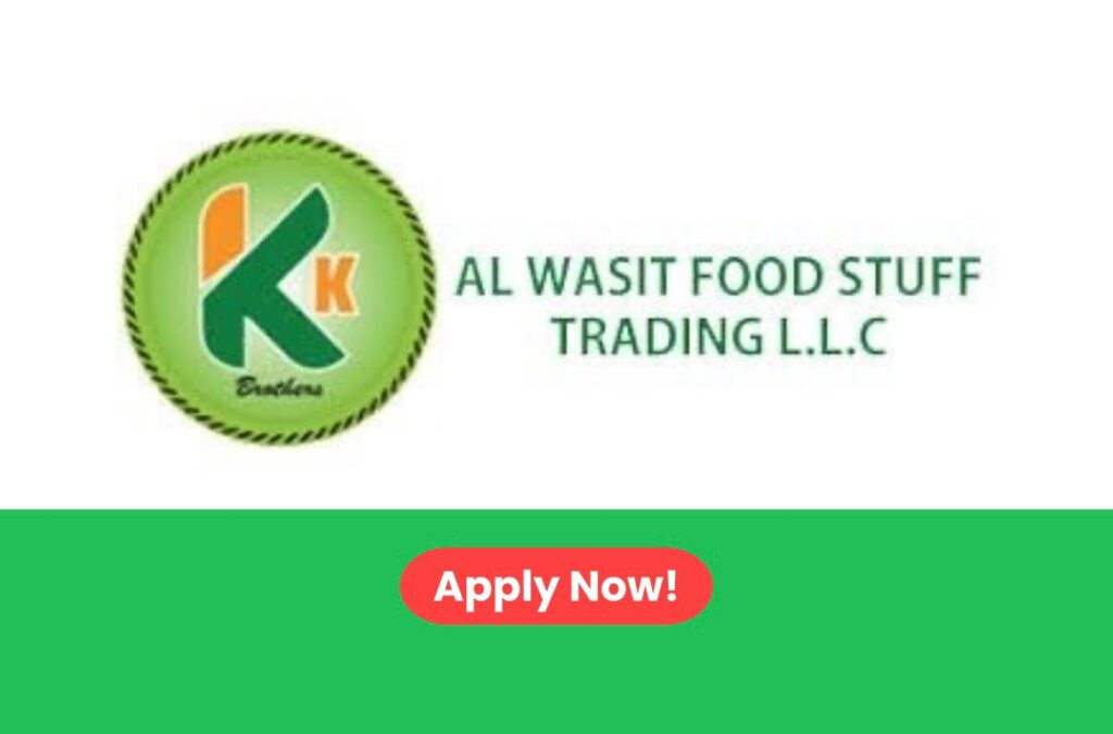 Al Wasit Food Stuff Trading Careers 2026: Multiple Job Vacancies in Abu Dhabi, UAE
