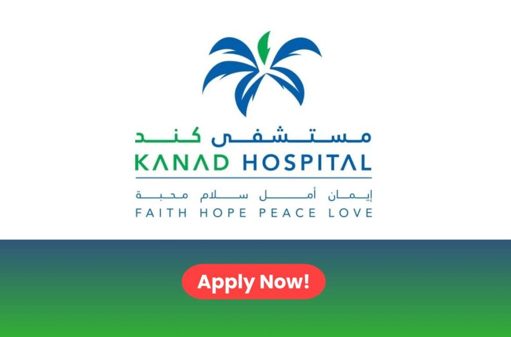 Kanad Hospital Careers 2026: Multiple Job Vacancies in UAE