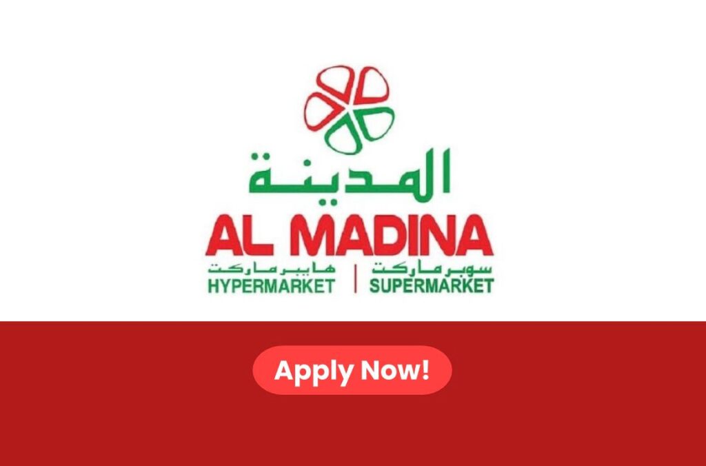 Al Madina Hypermarket Careers 2026: Multiple Job Vacancies in UAE – Apply Now