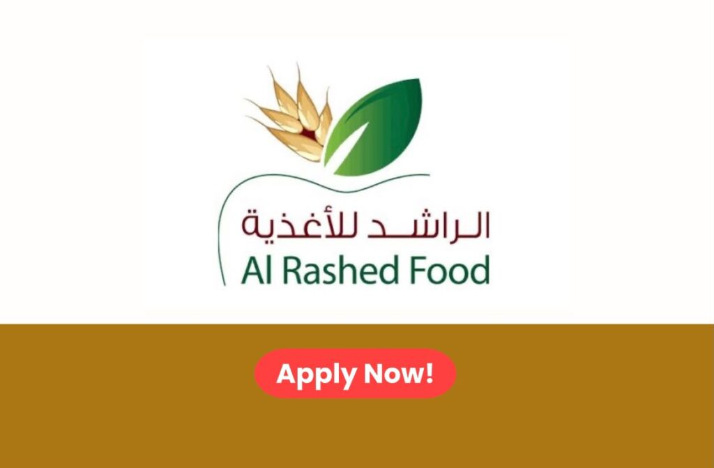 Al Rashed Foods Careers 2026: Multiple Job Vacancies in Dubai, UAE