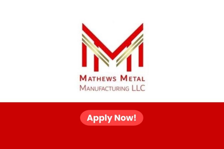 Mathews Metal Mfg Careers 2026: Job Vacancies in UAE – Apply for Multiple Positions