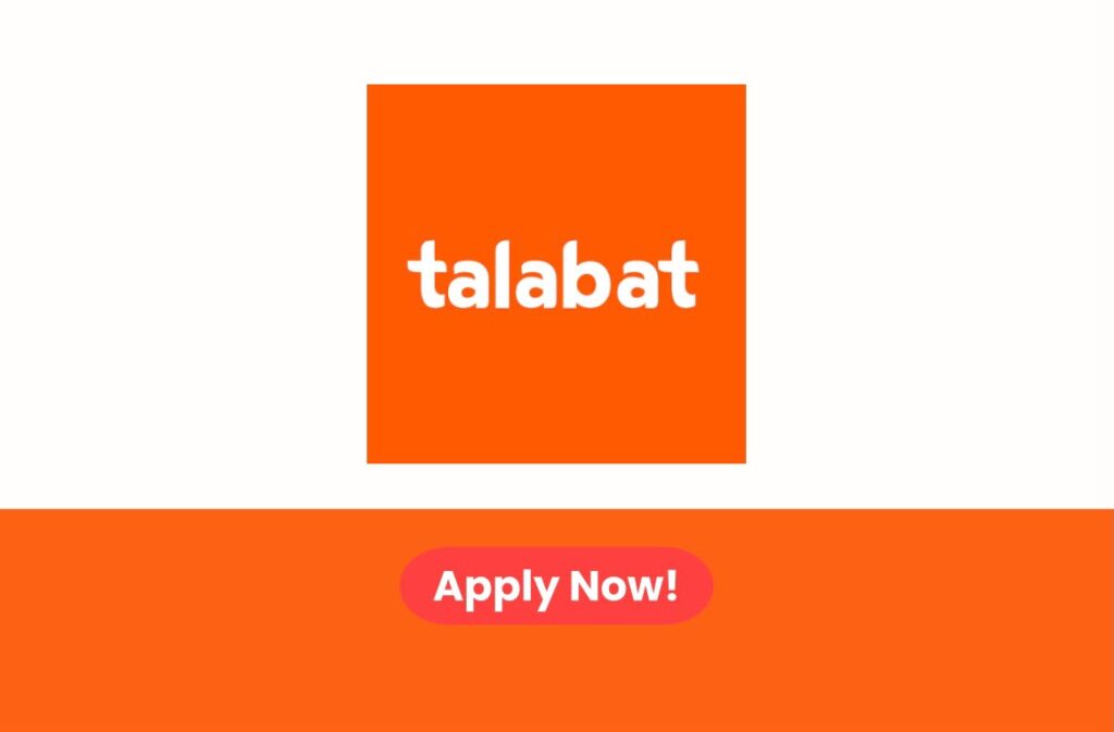 Talabat Company Careers 2026: Multiple Job Vacancies in Dubai, UAE