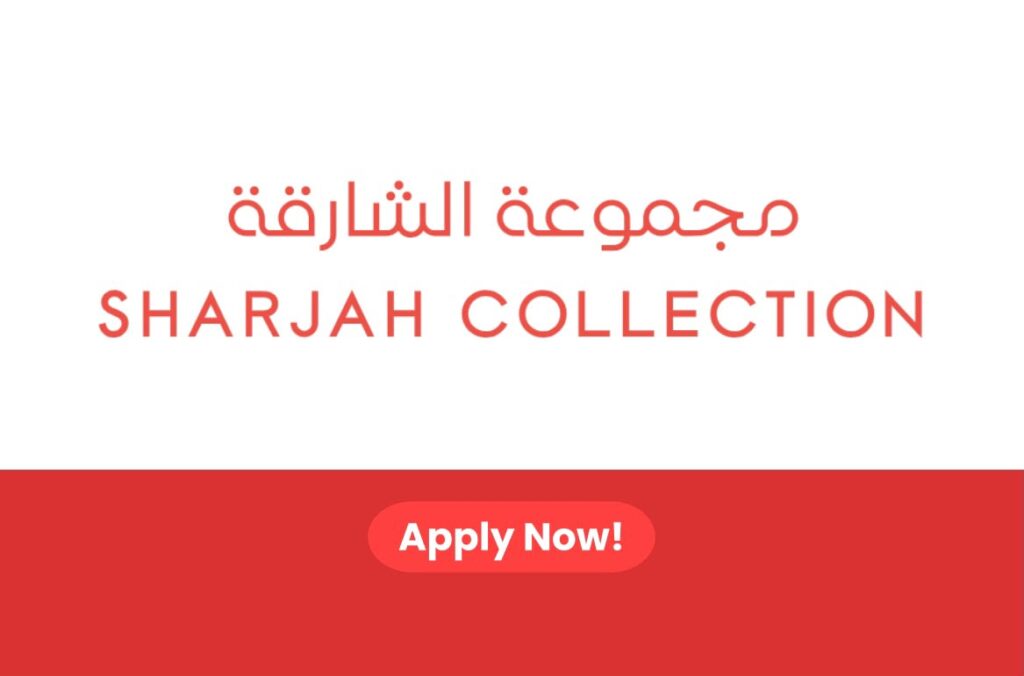 Sharjah Collection Careers 2026: Multiple Job vacancies in UAE